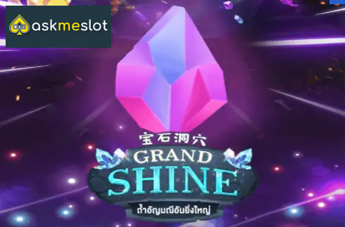Grand Shine